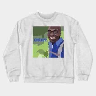 Okay. Crewneck Sweatshirt